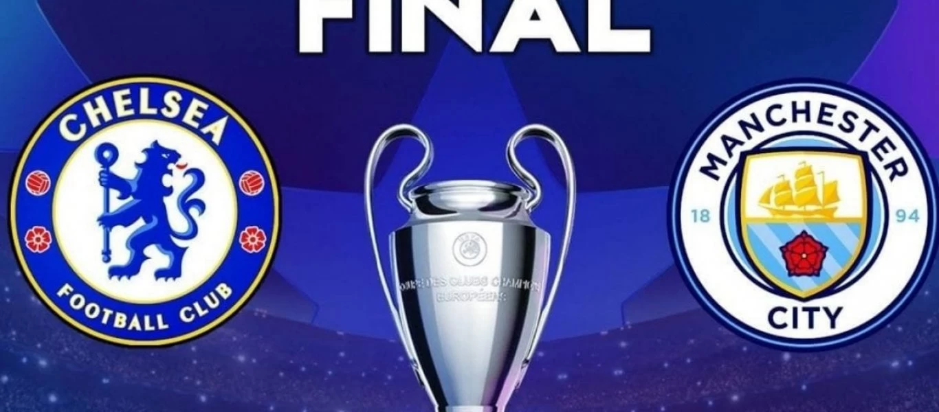 Τελικός Champions League: Αυτές είναι οι ενδεκάδες των Μάντσεστερ Σίτι και Τσέλσι (live)